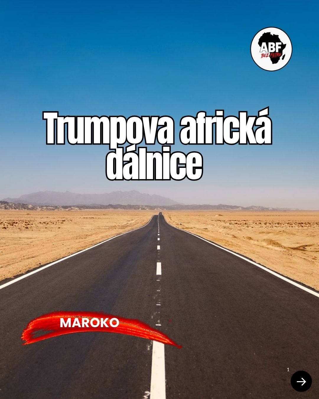 Trumpova dálnice do centra Západní Sahary